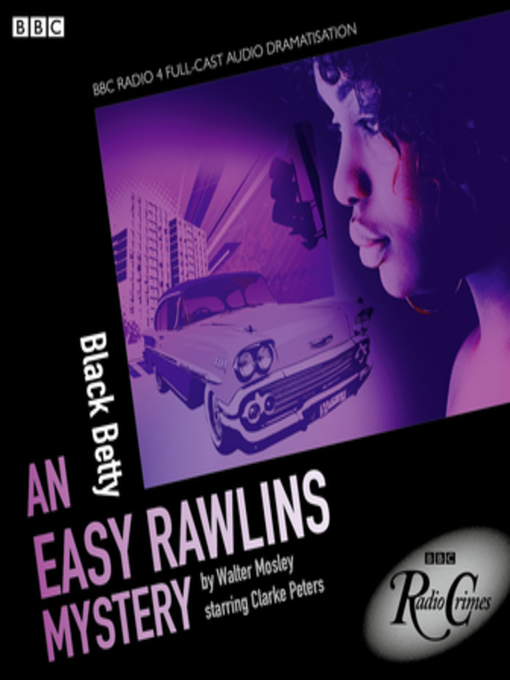 Walter Mosley创作的Easy Rawlins Black Betty作品的详细信息 - 可供借阅